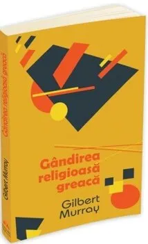 Coperta cărții Gandirea religioasa greaca