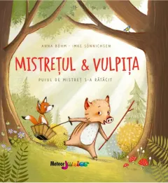Coperta cărții Mistretul & vulpita. Puiul de mistret s-a ratacit