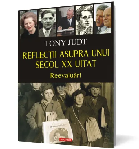 Coperta cărții Reflecții asupra unui secol XX uitat. Reevaluări