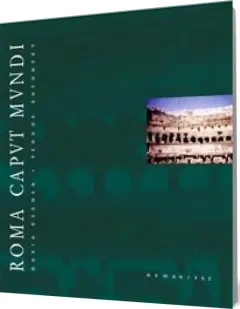 Coperta cărții Roma Caput Mundi