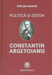 Coperta cărții Constantin Argetoianu - Politica și destin