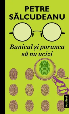 Coperta cărții Bunicul si porunca sa nu ucizi