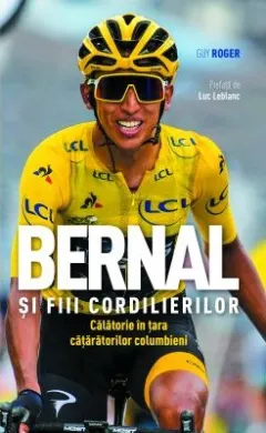 Coperta cărții Bernal si fiii cordilierilor