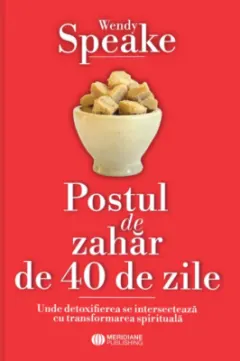Coperta cărții Postul de zahar de 40 de zile