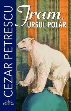 Coperta cărții Fram, ursul polar