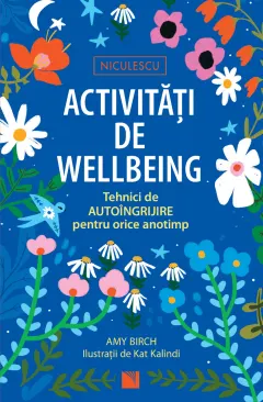 Coperta cărții Activități de wellbeing. Tehnici de autoîngrijire pentru orice anotimp