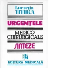 Coperta cărții Urgentele medico-chirurgicale. Sinteze pentru asistentii medicali, editia a III-a [Precomanda]