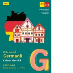 Coperta cărții Limba moderna germana. Caietul elevului pentru clasele a V-a - a VIII-a. Nivel A2.1