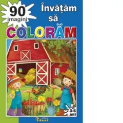 Coperta cărții Invatam sa coloram 90 imagini, 3-5 ani