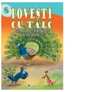 Coperta cărții Cioara si paunul si alte povesti