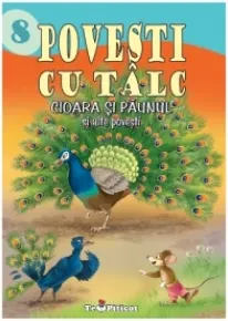 Coperta cărții Cioara si paunul si alte povesti