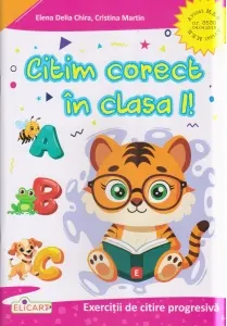 Coperta cărții Citim corect in clasa I - Exercitii de citire progresiva