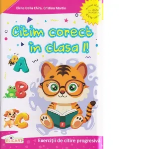 Coperta cărții Citim corect in clasa I - Exercitii de citire progresiva