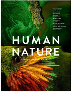 Coperta cărții Human nature: planet Earth in our time : twelve photographers address the future of the environment