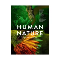 Coperta cărții Human nature: planet Earth in our time : twelve photographers address the future of the environment