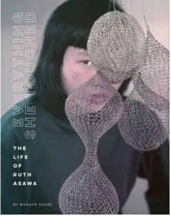 Coperta cărții Everything she touched: the life of Ruth Asawa