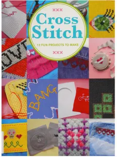 Coperta cărții Cross stitch: 12 fun projects to make