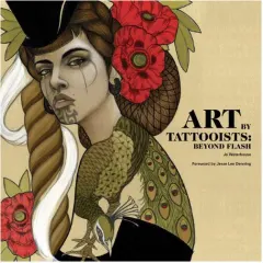Coperta cărții Art by tattooists: beyond flash