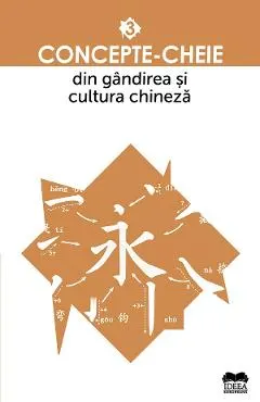 Coperta cărții Concepte-cheie din gandirea si cultura chineza Vol.3