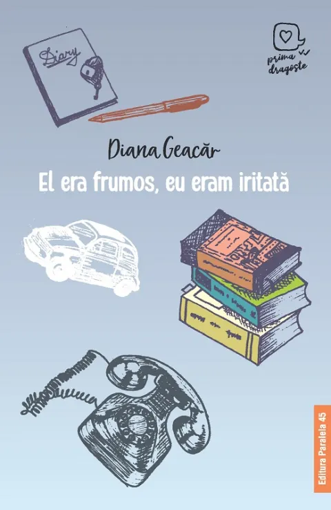 Coperta cărții El era frumos, eu eram iritată