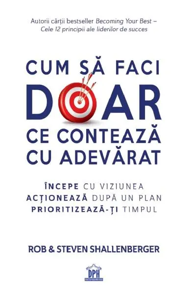 Coperta cărții Cum să faci doar ce contează cu adevărat