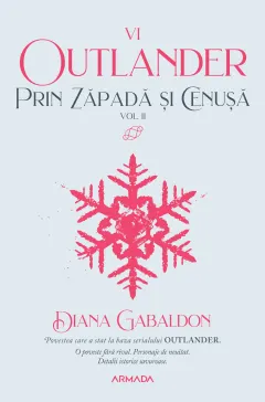 Coperta cărții Prin zapada si cenusa Vol.2. Seria Outlander. Partea 6