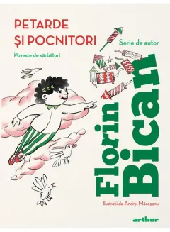 Coperta cărții Petarde și pocnitori. Poveste de sărbători