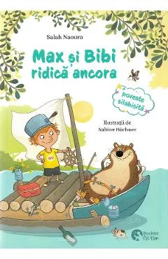 Coperta cărții Max si Bibi ridica ancora. Olimpiada animalelor - Salah Naoura, Henriette Wich