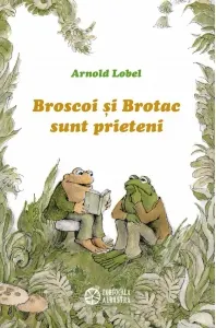 Coperta cărții Broscoi și Brotac sunt prieteni