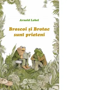 Coperta cărții Broscoi și Brotac sunt prieteni
