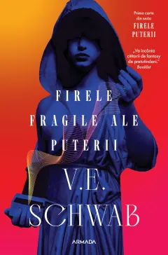 Coperta cărții Firele fragile ale puterii. Seria Firele puterii Vol.1 - V. E. Schwab