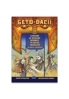 Coperta cărții Geto-dacii. Legende și izvoare istorice în benzi desenate