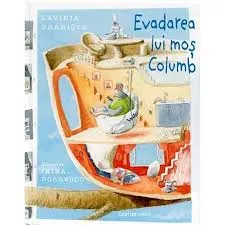 Coperta cărții Evadarea lui moș Columb