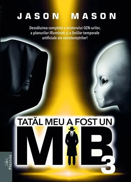 Coperta cărții Tatăl meu a fost un MIB (Vol. 3)