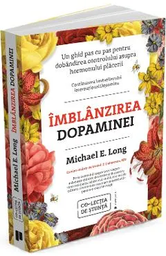 Coperta cărții Îmblânzirea dopaminei
