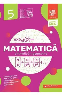 Coperta cărții Matematica - Clasa 5 - Standard - Gheorghe Iurea, Adrian Zanoschi, Gabriel Popa, Gabriela Zanoschi, Ioana Anton