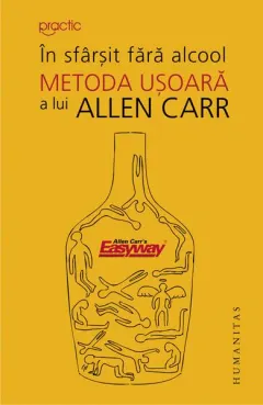 Coperta cărții In sfarsit fara alcool. Metoda usoara a lui Allen Carr