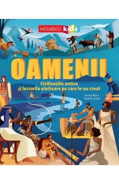 Coperta cărții Oamenii. Civilizatiile antice si lucrurile uluitoare pe care le-au creat