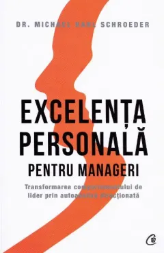 Coperta cărții Excelența personală pentru manageri