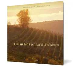 Coperta cărții Romania. Tara vinului (germana)
