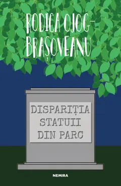 Coperta cărții Dispariția statuii din parc (ed. 2019)
