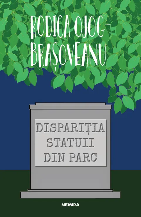 Coperta cărții Dispariția statuii din parc (ed. 2019)