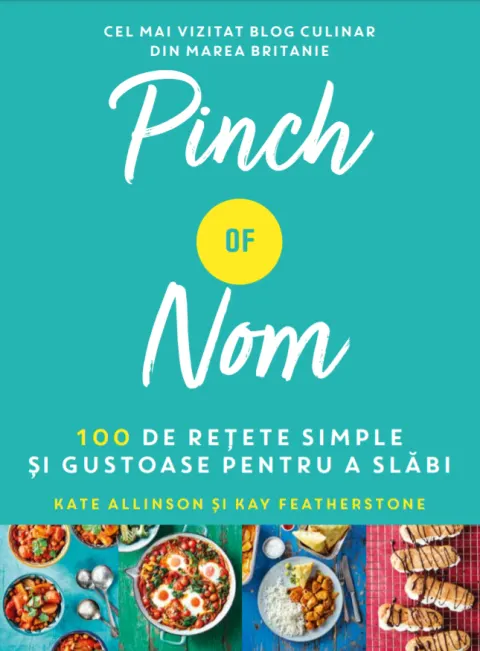 Coperta cărții Pinch of Nom. 100 de rețete simple și gustoase pentru a slăbi