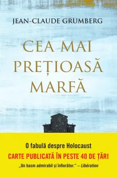Coperta cărții Cea mai pretioasa marfa
