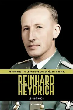 Coperta cărții Reinhard Heydrich. Volumul 23. Protagonisti ai celui de-al Doilea Razboi Mondial