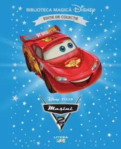 Coperta cărții Masini II. Disney. Biblioteca magica. Editie de colectie