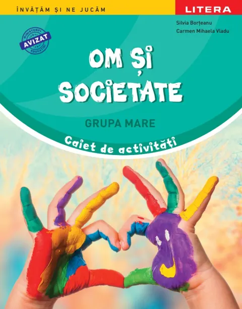 Coperta cărții Om si societate. Caiet de activitati. Grupa mare