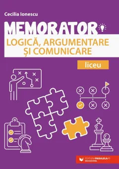 Coperta cărții Memorator de Logică, argumentare și comunicare pentru liceu