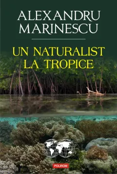 Coperta cărții Un naturalist la tropice