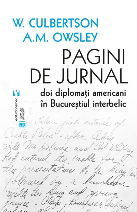 Coperta cărții Pagini de jurnal. Doi diplomați americani în Bucureștiul interbelic